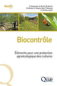 Biocontrôle : éléments pour une protection agroécologique des cultures 