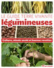 The Living Earth Guide legumes