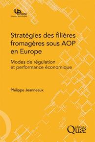 Stratégies des filières fromagères sous AOP en Europe